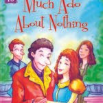 A Shakespeare Children's Story:Much Ado About Nothing