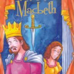 A Shakespeare Children's Story:The Tragedy of Macbeth