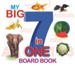 My Big 7 In One ( Board Book )