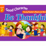 Be Thankful ( Good Character )
