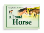 A Proud Horse ( Young Reader’s Moral Stories )