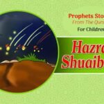 Hazrat Shuaib (A.S) Prophet Stories