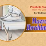Hazrat Ibrahim ( A,S ) Prophet Stories