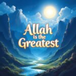Allah is the Greatest(I Love Allah)