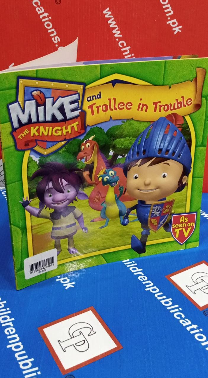 WhatsApp-Image-2021-10-01-at-4.55.49-PM Mike The Knight and Trollee in Trouble ( Story Book Soft Cover ) - Image 1