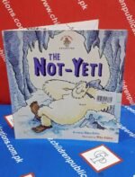 The Not-Yeti ( Story Book Soft Cover )