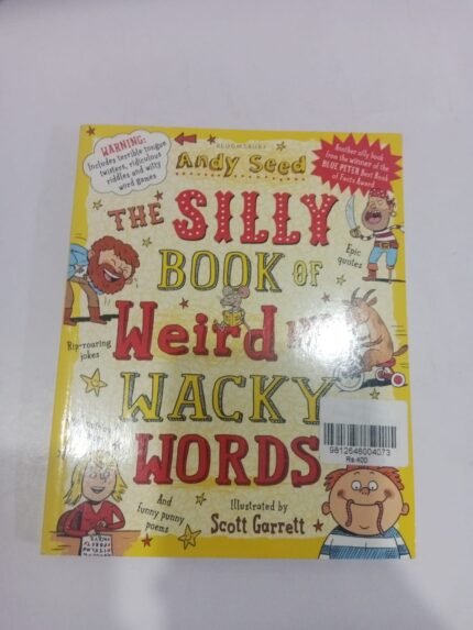 Silly Book Of Weird And Wacky Words By Scott Garrett