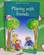 Read & Shine: Playing With Friends ( Soft Cover )