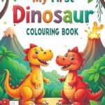 My first Dinosaur Colouring Book
