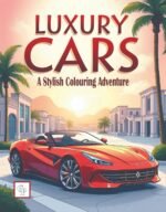 Luxury Cars A Stylish Colouring Adventure
