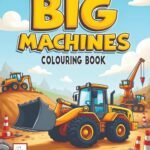 Big Machine Colouring Book