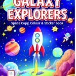 Galaxy Explorers (Copy Color and Sticker book)