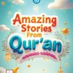 Amazing Stories From Quran