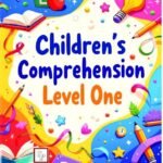Children's Comprehension 1