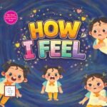 How I Feel Board Book