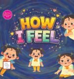 How I Feel Board Book