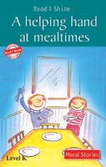 Read & Shine: A Helping Hand At Mealtimes Level K ( Soft Cover )