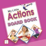 My Little Action Board Book