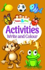 Activities Write & Colour ( Pre Primary Activity Book )