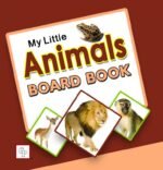 My Little Animals Board Book