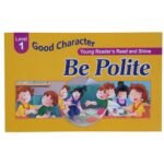 Be Polite ( Good Character )