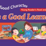 Be a Good learner ( Good Character )