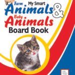 My Smart Farm Animals & Baby Animals (Board Book) (Non Tearable Book)