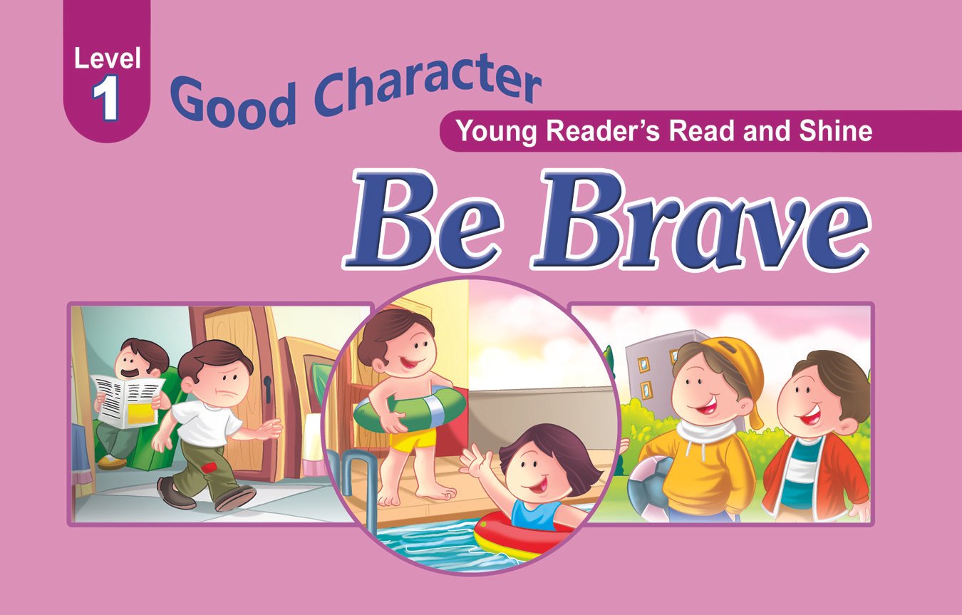 be-brave-3 Be Brave ( Good Character ) - Image 1