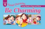 Be Charming ( Good Character )