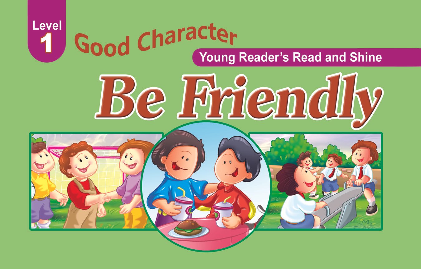 be-friendly-3 Be Friendly ( Good Character ) - Image 1