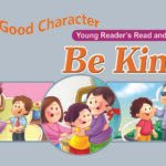 Be Kind ( Good Character )