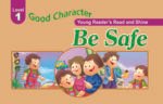 Be Safe ( Good Character )
