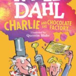 Roald Dahl Charlie and the Chocolate Factory