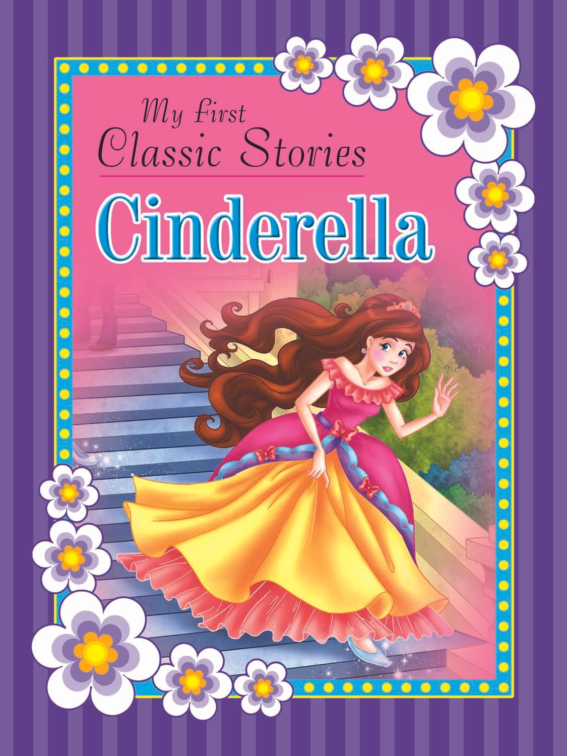 cinderella-new Cinderella ( My First Classic Stories ) - Image 1