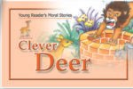 The Clever Deer ( Young Reader's Moral Stories )