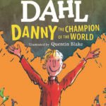 Roald Dahl Danny the Champion of the World