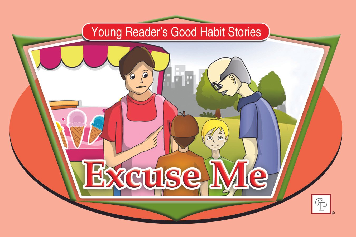 excuse-me-1 Excuse Me ( Young Reader's Good Habit ) - Image 1