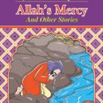 Allah's Mercy ( Inspirational Islamic Stories )