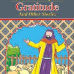 Gratitude ( Inspirational Islamic Stories )