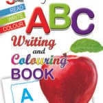 My First ABC ( Writing & Colouring Book )