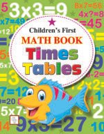 Children's First Math Book Times Tables