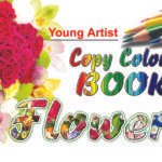 "Flowers" Young Artist (Copy Colour Book)