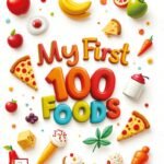 My First 100 Foods