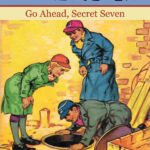 Enid Blyton: The Secret Seven Go Head, Secret Seven