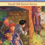 Enid Blyton: The Secret Seven Good Old, Secret Seven