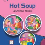 Hot Soup and Other Stories ( Wit and Wisdom )
