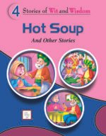 Hot Soup and Other Stories ( Wit and Wisdom )