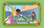 Little act of kindness ( Young Reader's Good Habit )