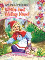 Little Red Riding Hood ( My First Stories Book )