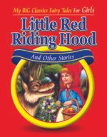 Little Red Riding Hood and other stories